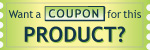 Want a coupon for product?